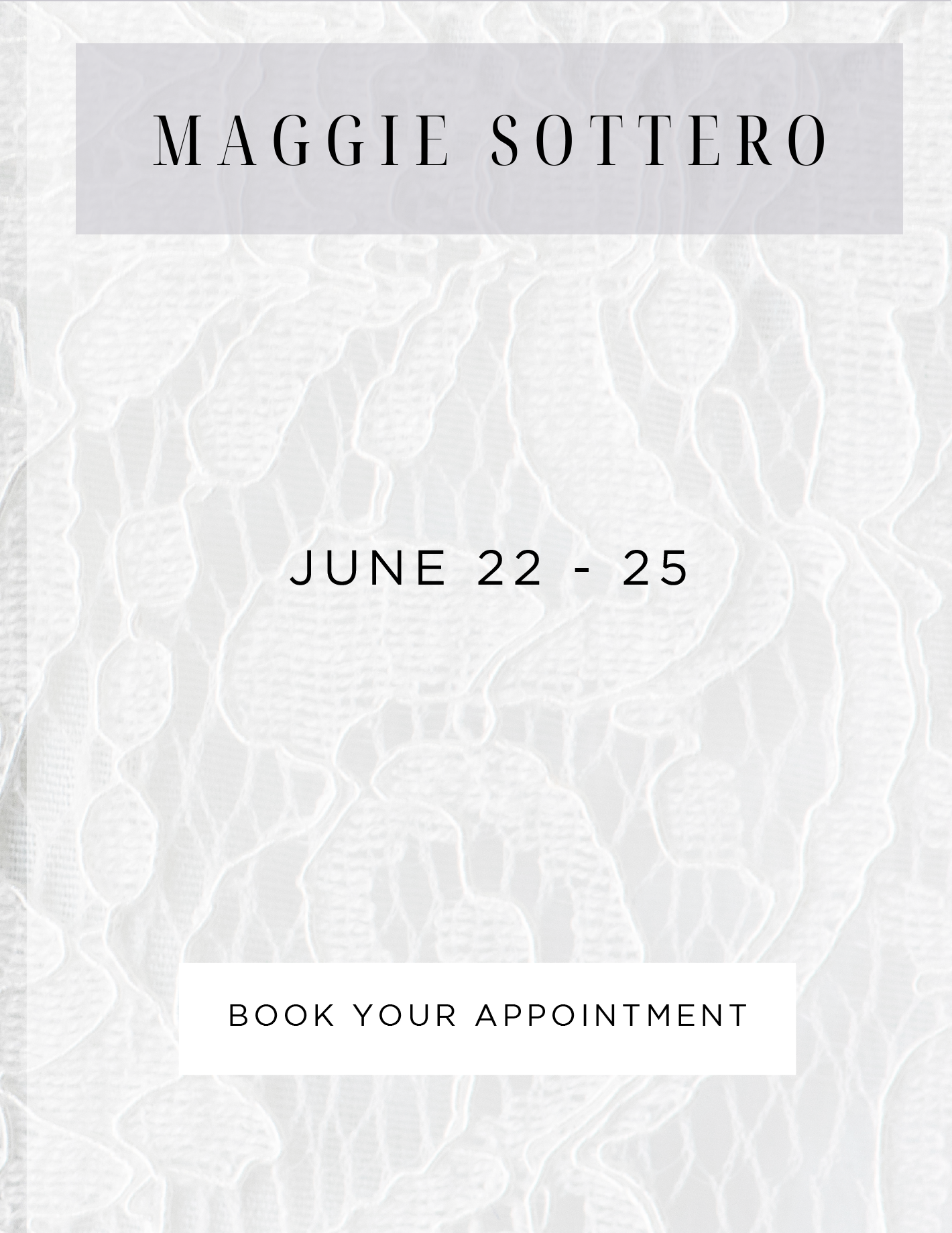 Maggie Sottero Trunk Show at Kleinfeld Bridal